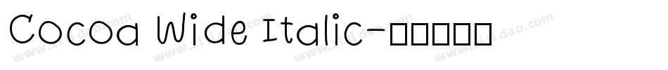 Cocoa Wide Italic字体转换